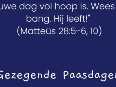 pasen is gods belofte dat elke nieuwe dag vol hoop is. Wees niet bang hij leeft!