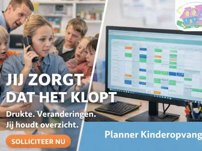 Vacature Planner Kinderopvang (Kind & Personeel)