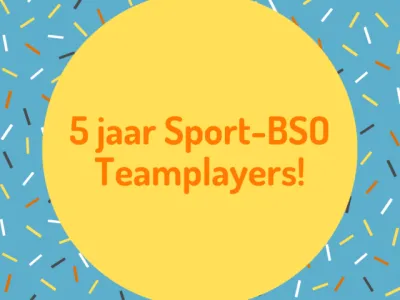 5 jaar Sport-BSO Teamplayers!